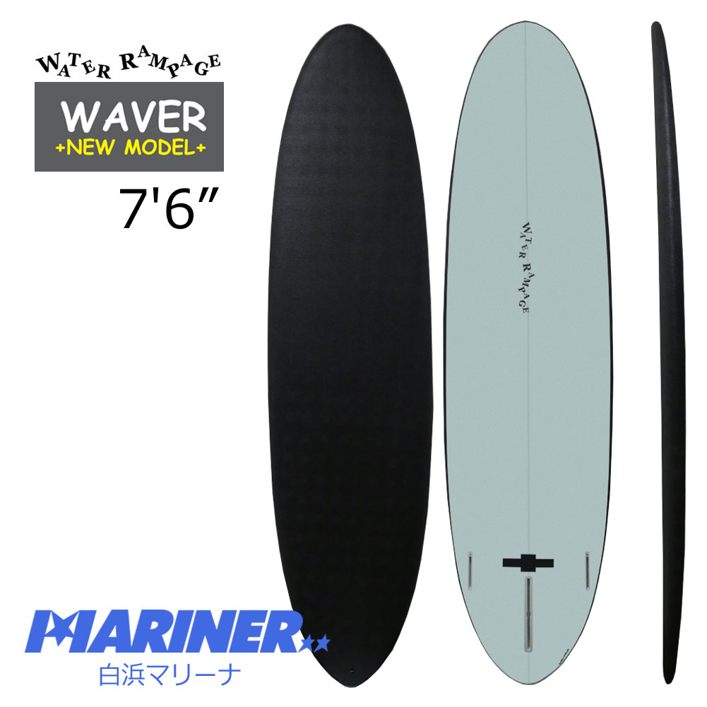 WATER RAMPAGE ウォーターランページ WAVER 7.6-